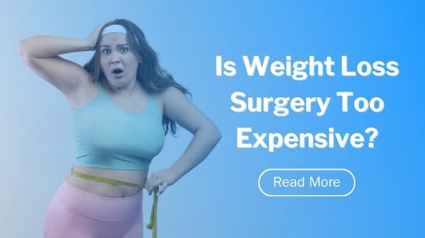 Is Weight Loss Surgery Too Expensive?