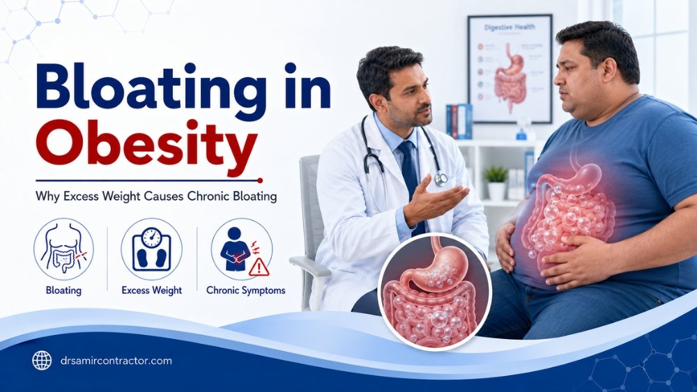 Bloating in Obesity | Why Excess Weight Causes Bloating | Dr Samir Contractor