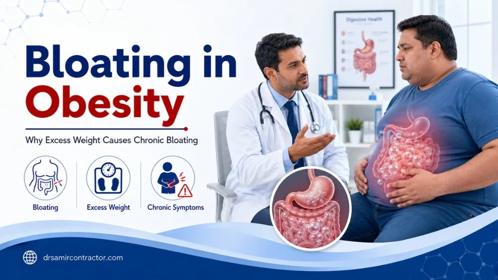 Bloating in Obesity | Why Excess Weight Causes Bloating | Dr Samir Contractor