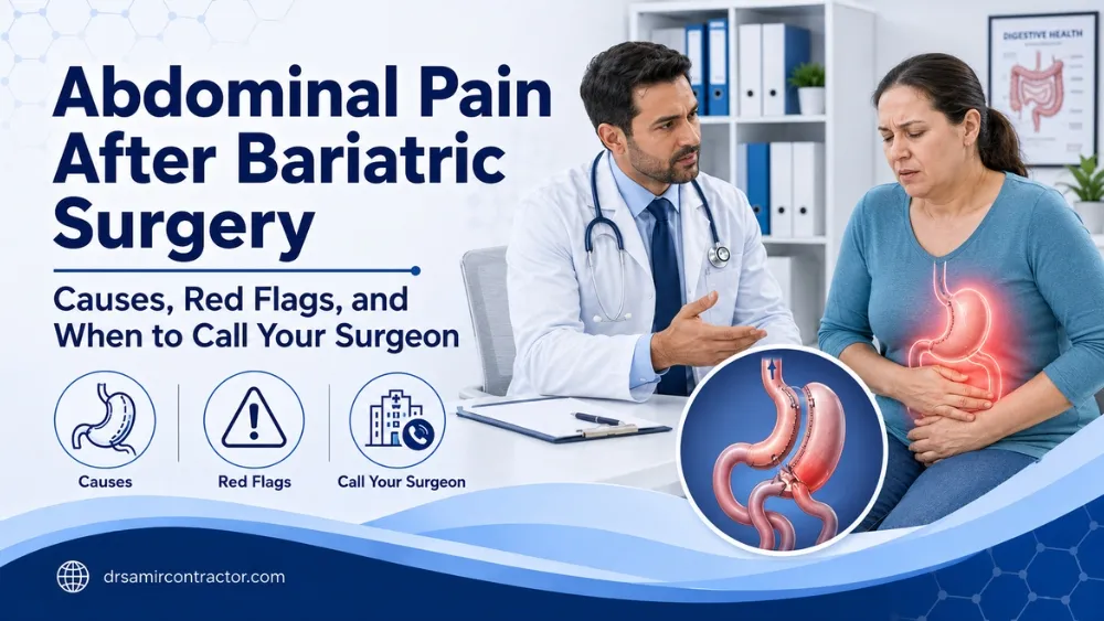 Abdominal Pain After Bariatric Surgery | Causes, Red Flags & When to Call Your Surgeon